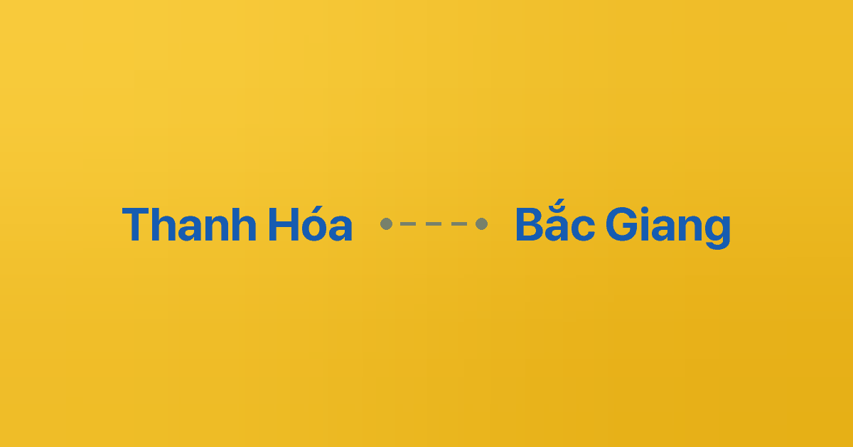 Xe ghép Thanh Hóa Bắc Giang 1 Xe ghép Thanh Hóa Bắc Giang