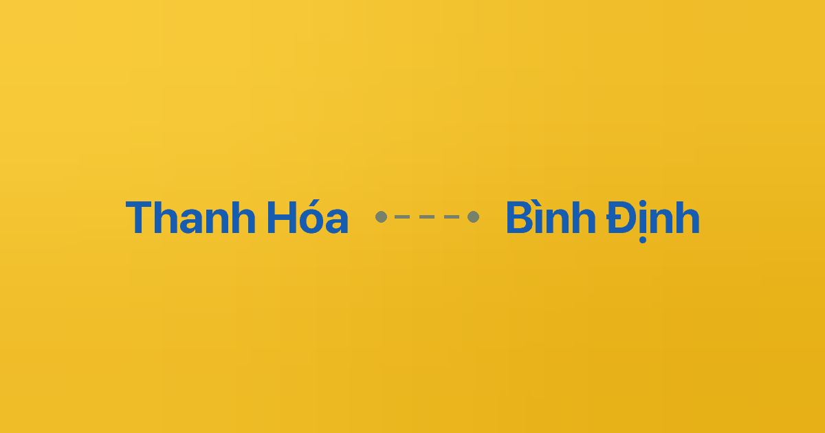 Xe ghép Thanh Hóa Bình Định