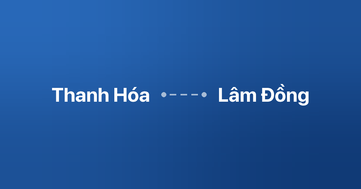 Xe ghép Thanh Hóa Lâm Đồng