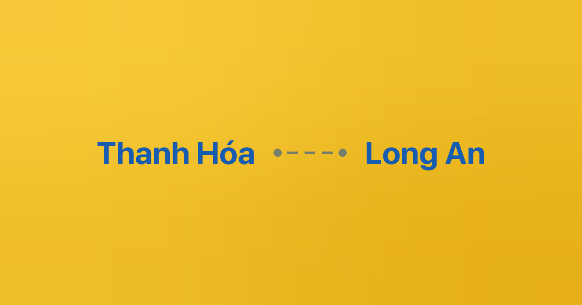 Xe ghép Thanh Hóa Long An 6 Xe ghép Thanh Hóa Long An