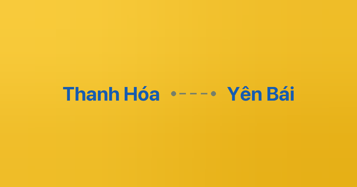 Xe ghép Thanh Hóa Yên Bái