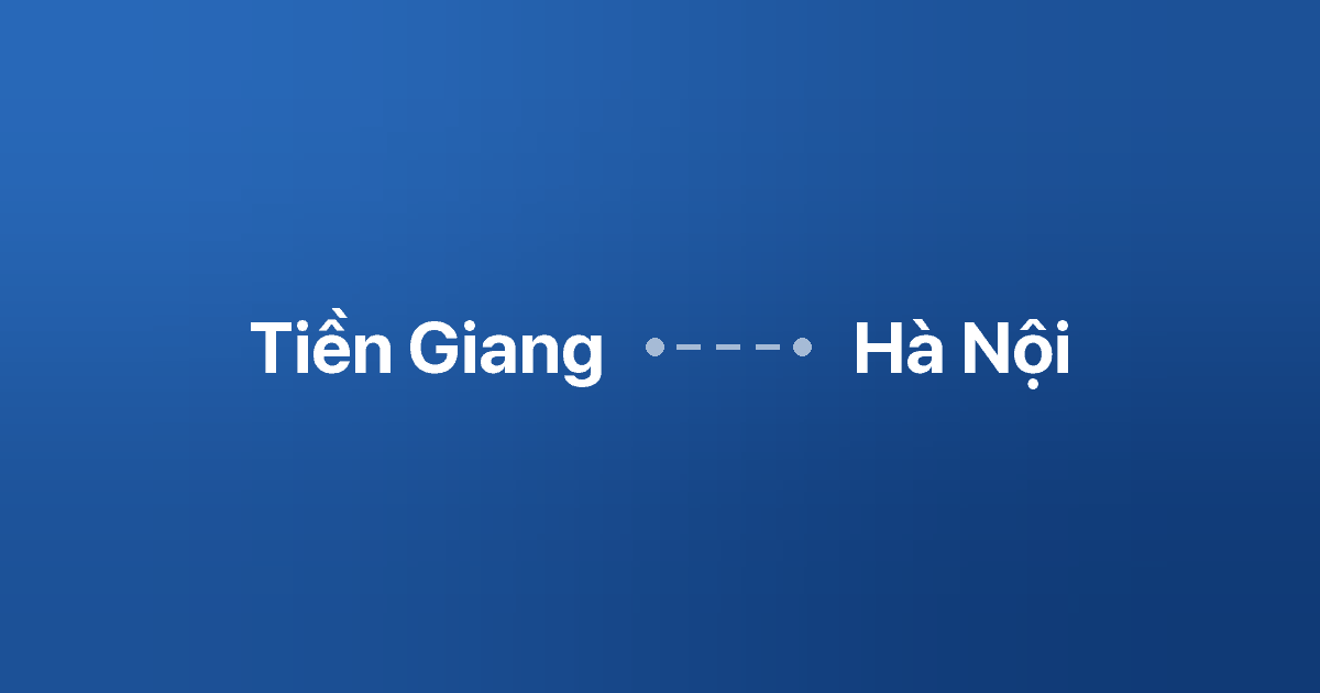 Xe ghép Tiền Giang Hà Nội