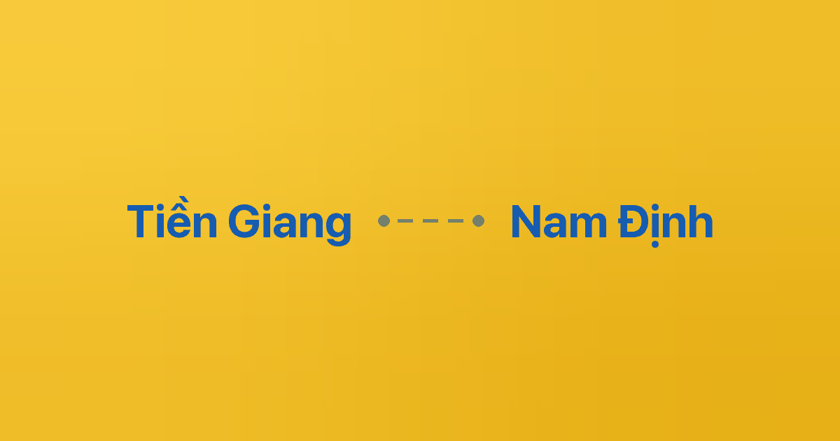 Xe ghép Tiền Giang Nam Định