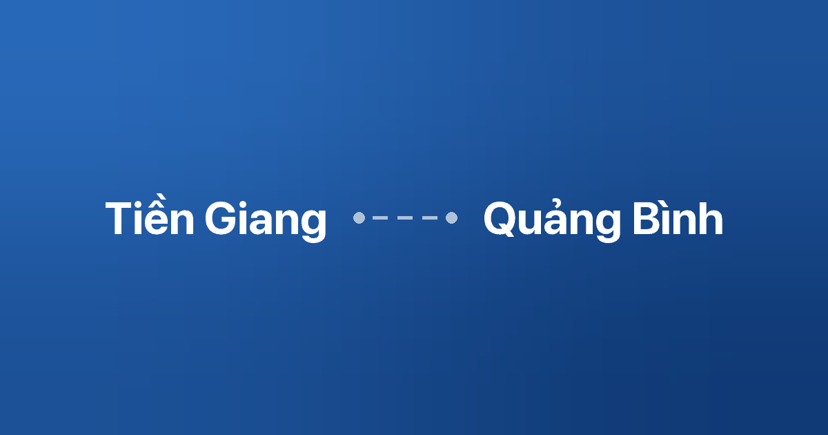 Xe ghép Tiền Giang Quảng Bình