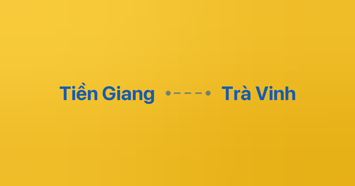 Xe ghép Tiền Giang Trà Vinh