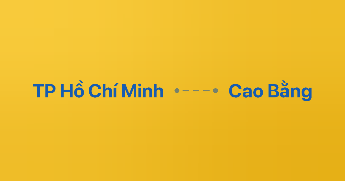 Xe ghép TP Hồ Chí Minh Cao Bằng 1 Xe ghép TP Hồ Chí Minh Cao Bằng