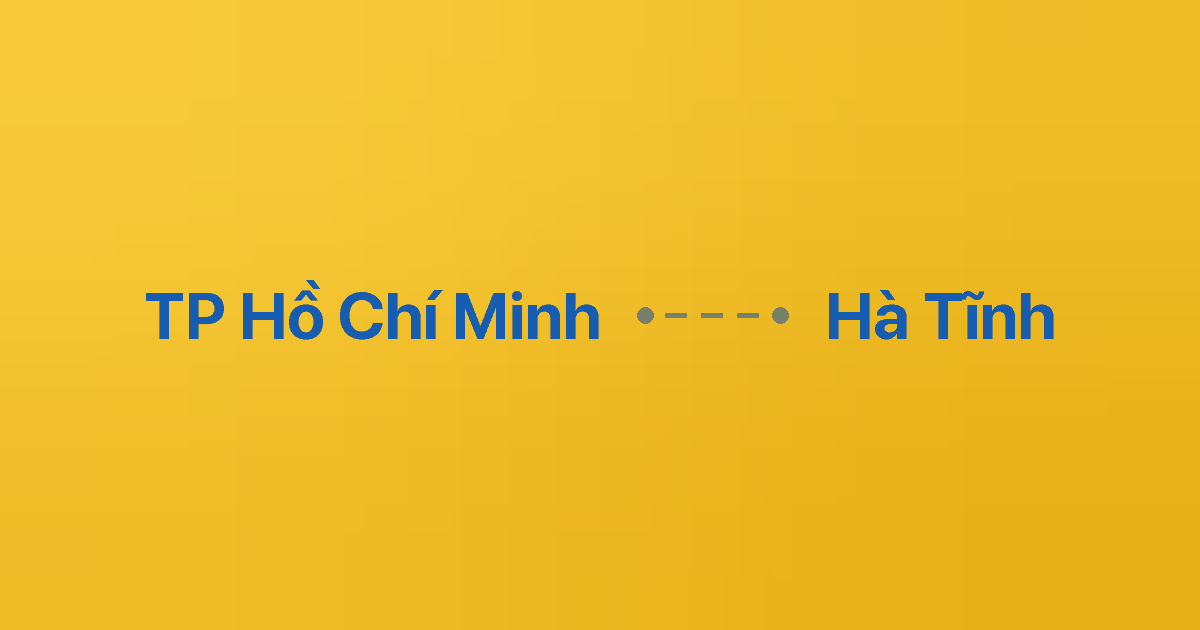 Xe ghép TP Hồ Chí Minh Hà Tĩnh 1 Xe ghép TP Hồ Chí Minh Hà Tĩnh
