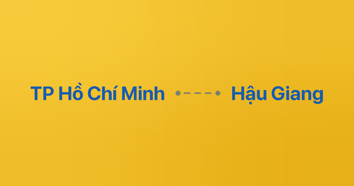 Xe ghép TP Hồ Chí Minh Hậu Giang 6 Xe ghép TP Hồ Chí Minh Hậu Giang