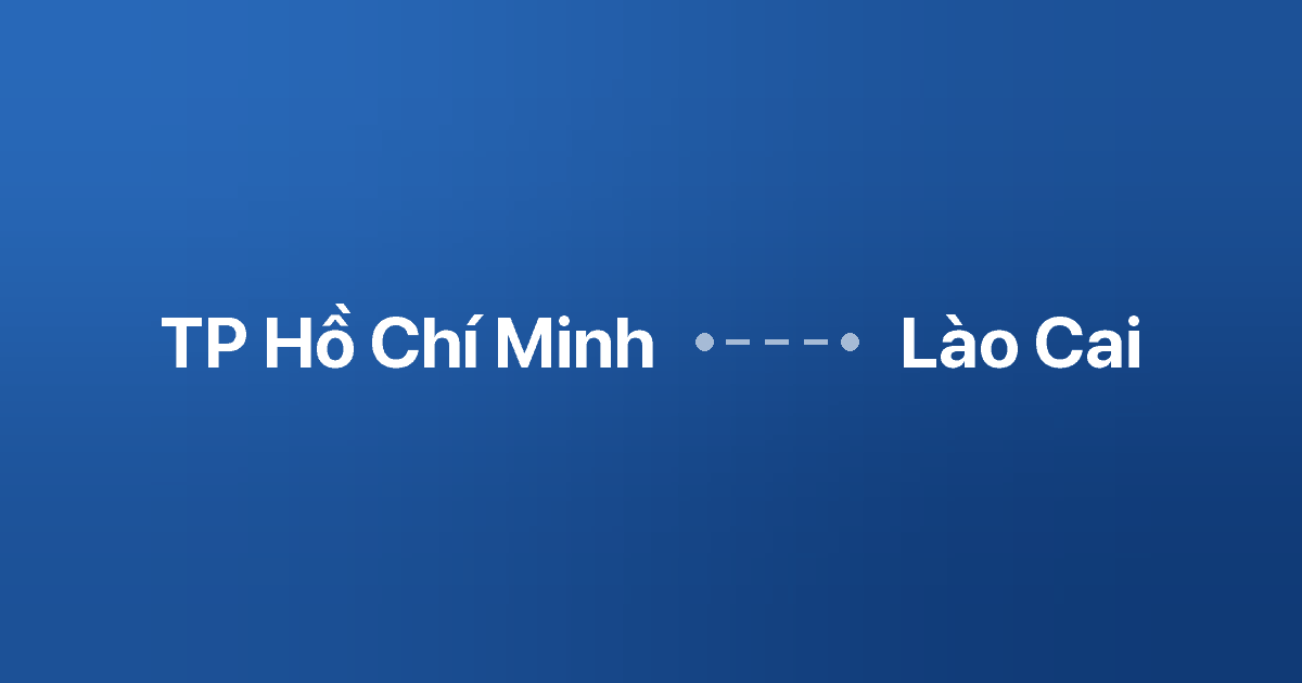 Xe ghép TP Hồ Chí Minh Lào Cai