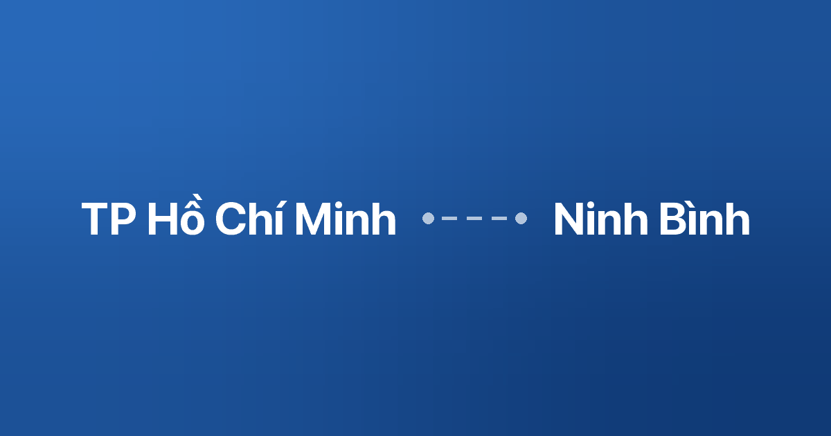 Xe ghép TP Hồ Chí Minh Ninh Bình