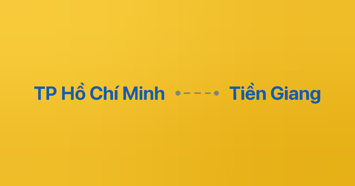 Xe ghép TP Hồ Chí Minh Tiền Giang