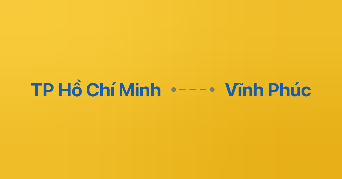 Xe ghép TP Hồ Chí Minh Vĩnh Phúc