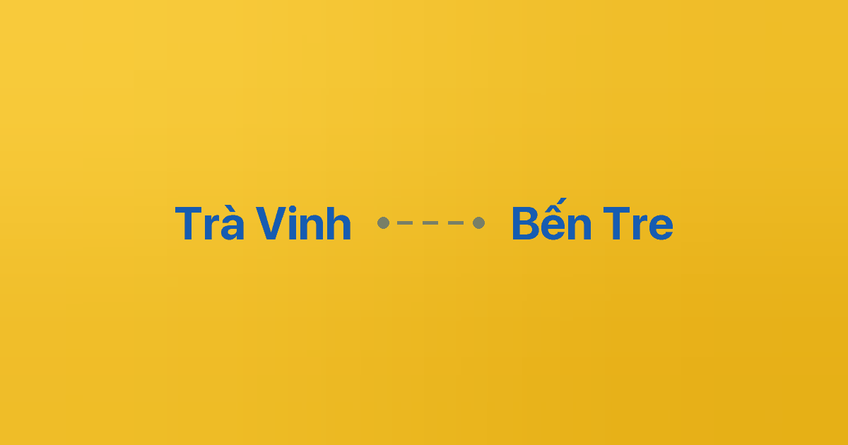 Xe ghép Trà Vinh Bến Tre 3 Xe ghép Trà Vinh Bến Tre