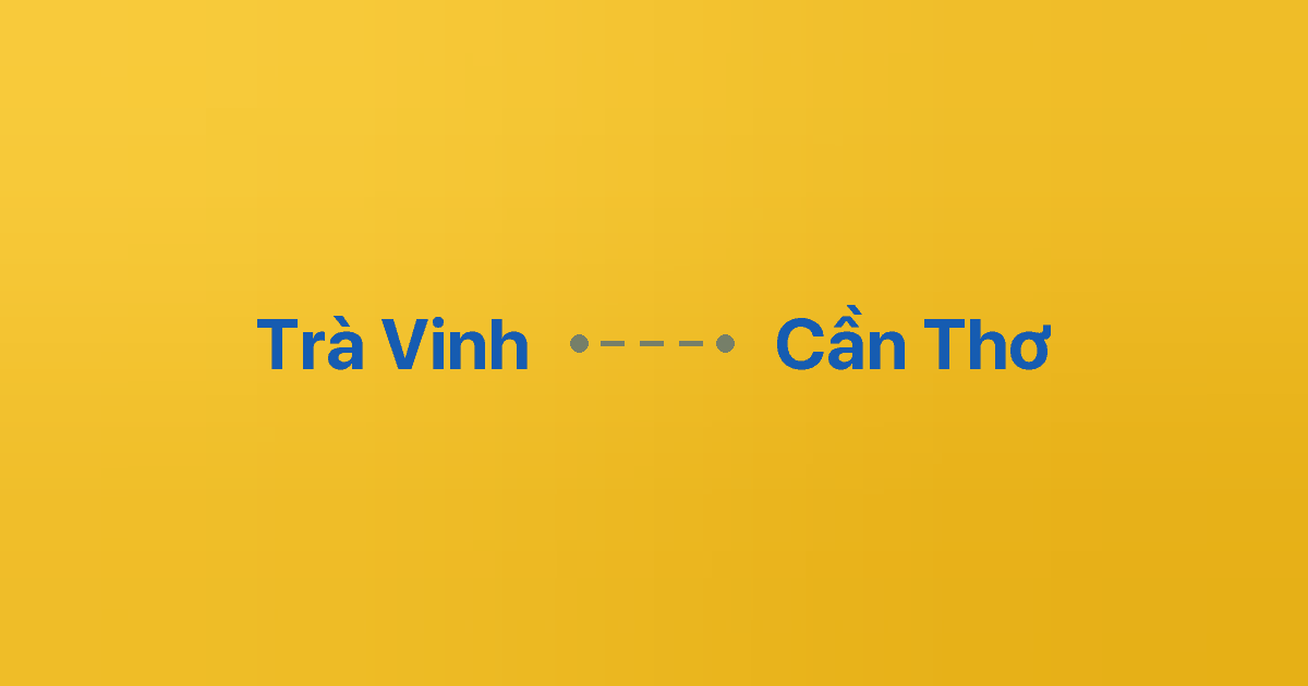 Xe ghép Trà Vinh Cần Thơ 3 Xe ghép Trà Vinh Cần Thơ