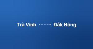 Xe ghép Trà Vinh Đắk Nông