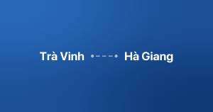 Xe ghép Trà Vinh Hà Giang