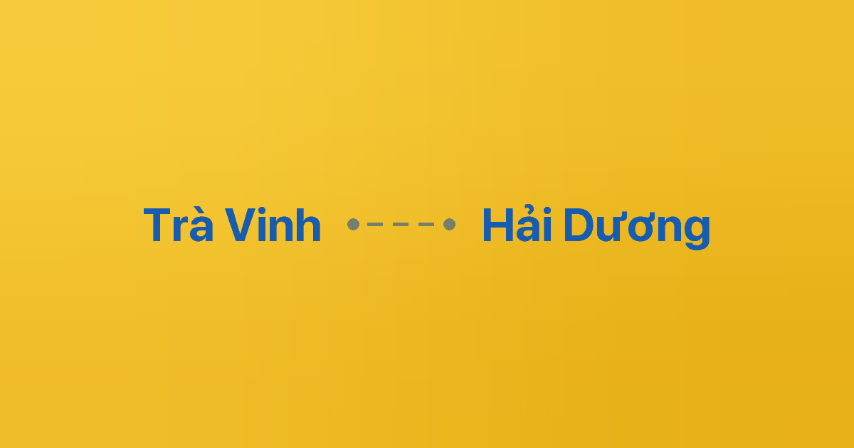 Xe ghép Trà Vinh Hải Dương