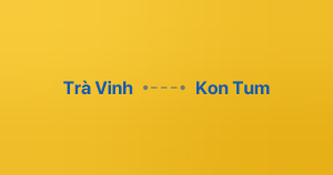 Xe ghép Trà Vinh Kon Tum