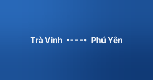 Xe ghép Trà Vinh Phú Yên