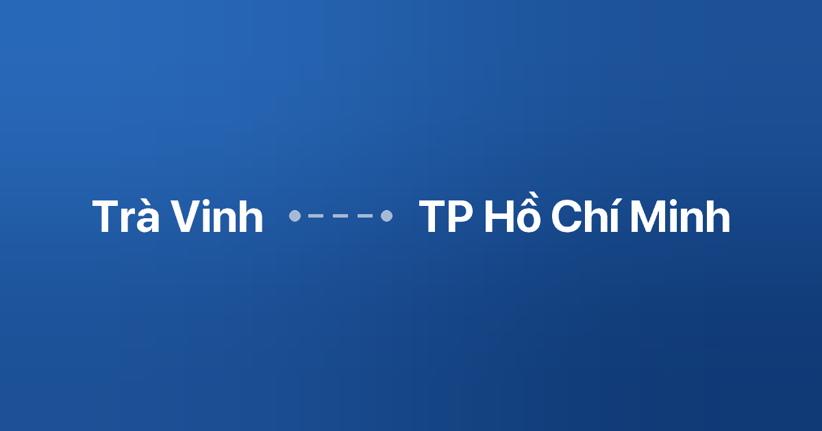Xe ghép Trà Vinh TP Hồ Chí Minh