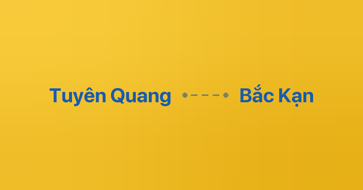 Xe ghép Tuyên Quang Bắc Kạn