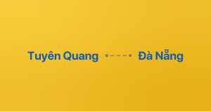 Xe ghép Tuyên Quang Đà Nẵng