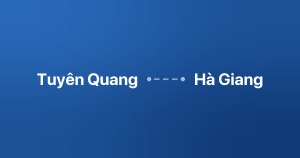 Xe ghép Tuyên Quang Hà Giang