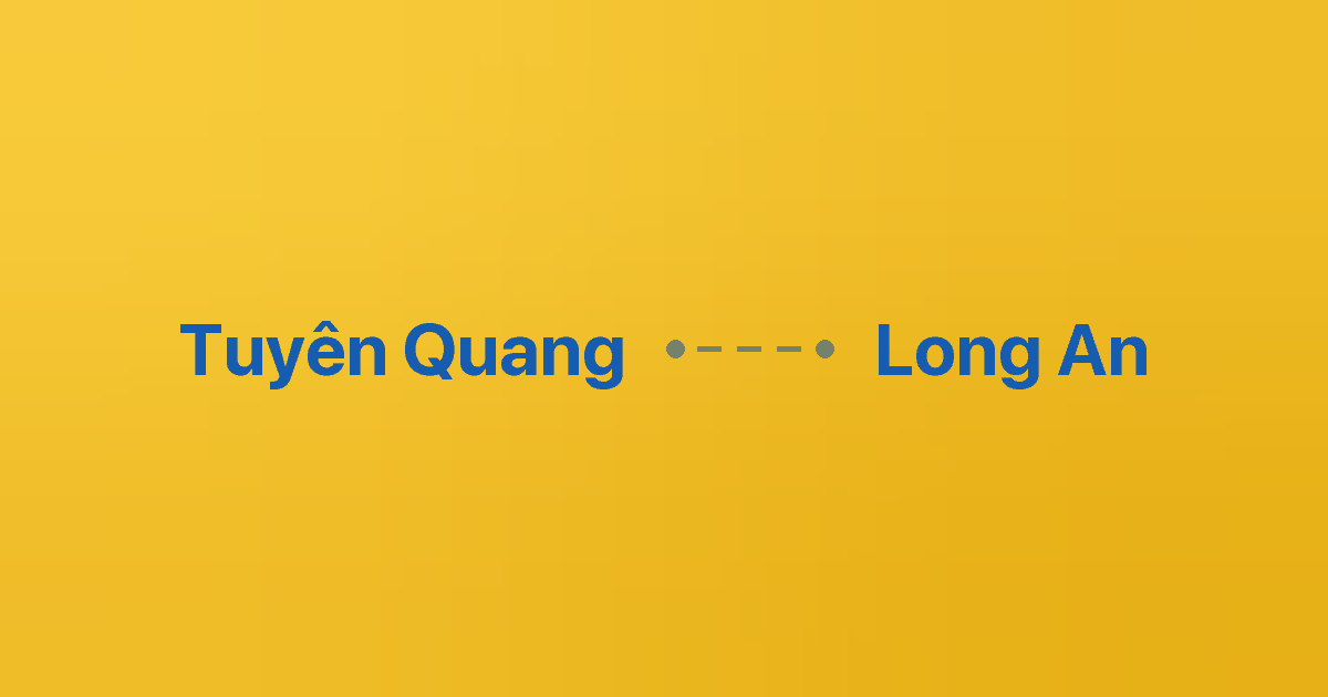 Xe ghép Tuyên Quang Long An 4 Xe ghép Tuyên Quang Long An