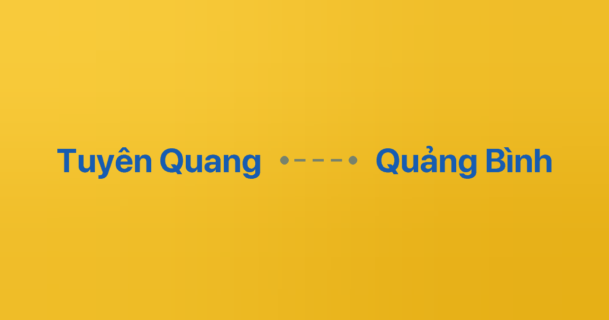 Xe ghép Tuyên Quang Quảng Bình