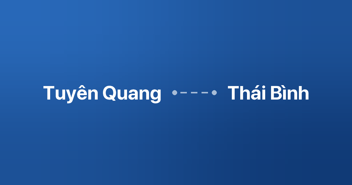 Xe ghép Tuyên Quang Thái Bình