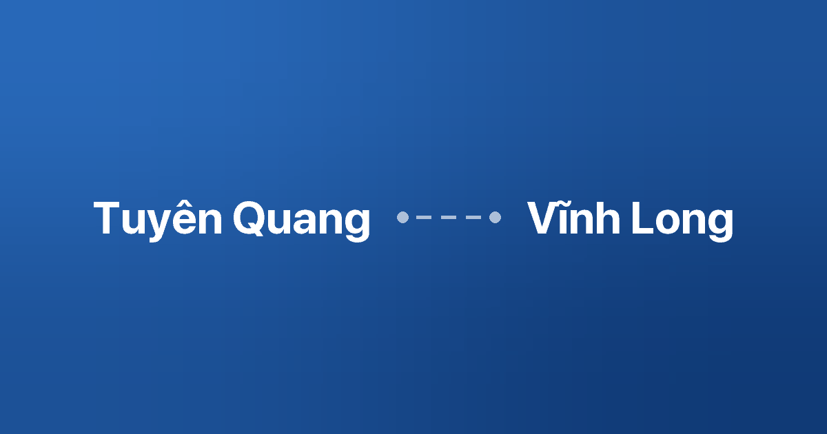 Xe ghép Tuyên Quang Vĩnh Long