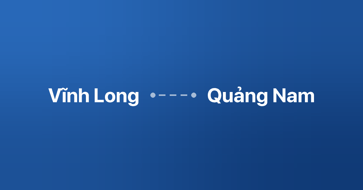 Xe ghép Vĩnh Long Quảng Nam