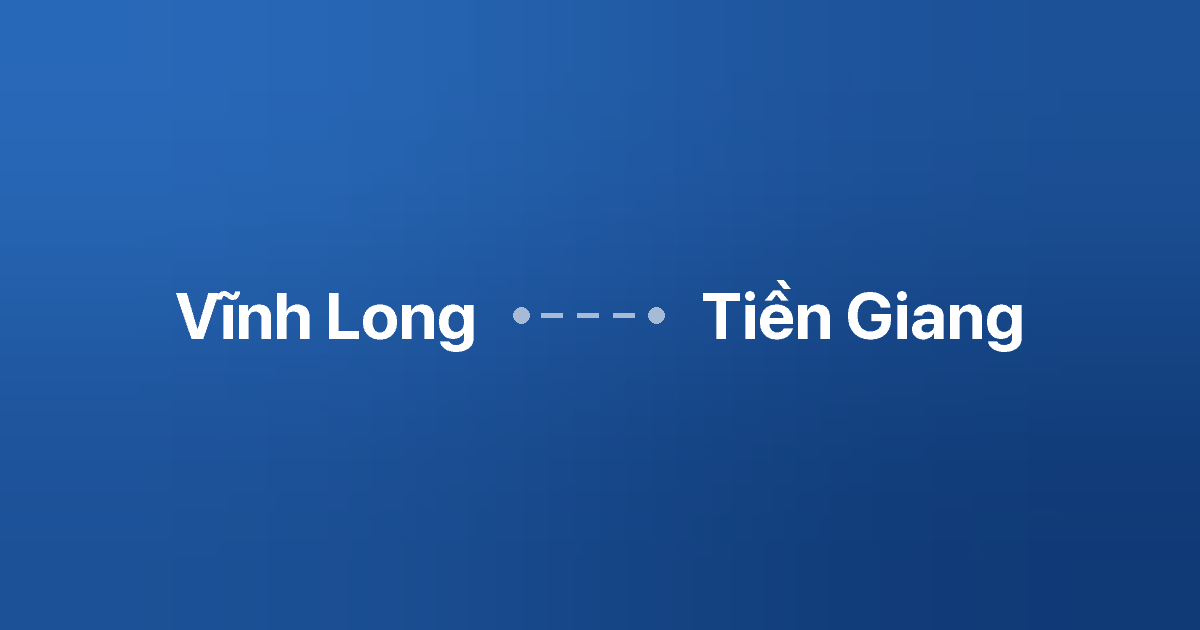 Xe ghép Vĩnh Long Tiền Giang