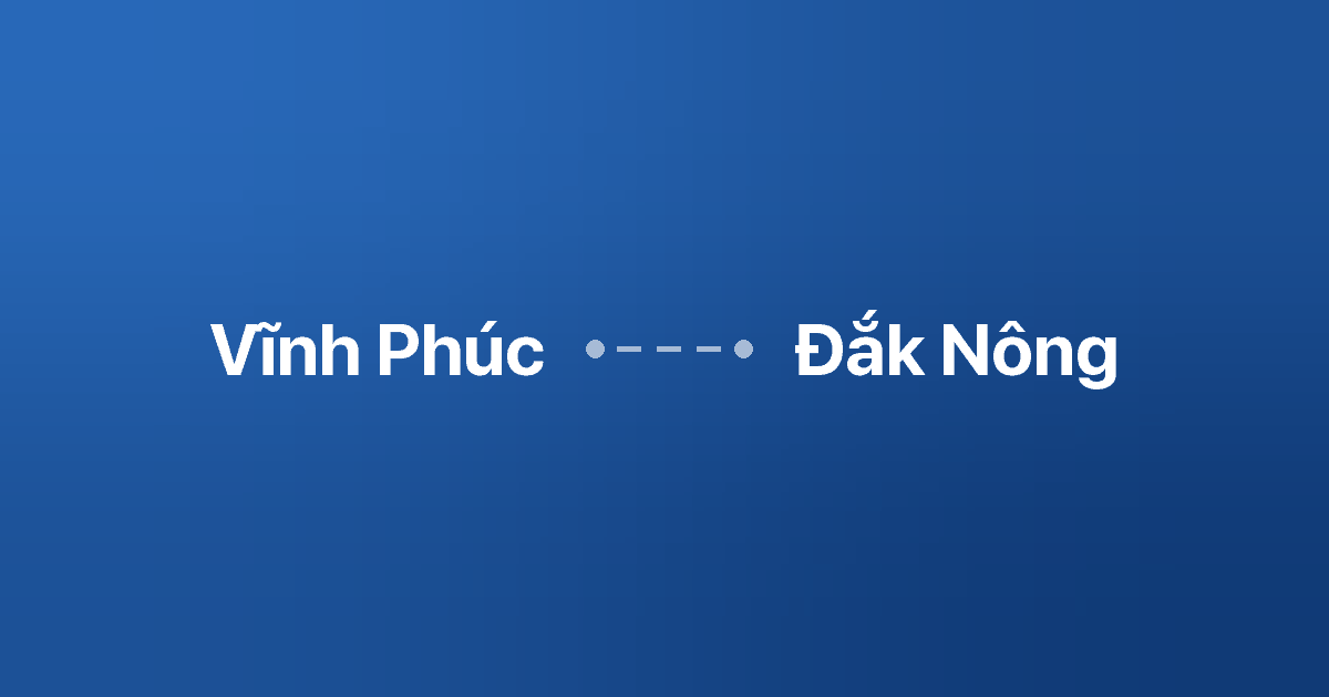 Xe ghép Vĩnh Phúc Đắk Nông 5 Xe ghép Vĩnh Phúc Đắk Nông