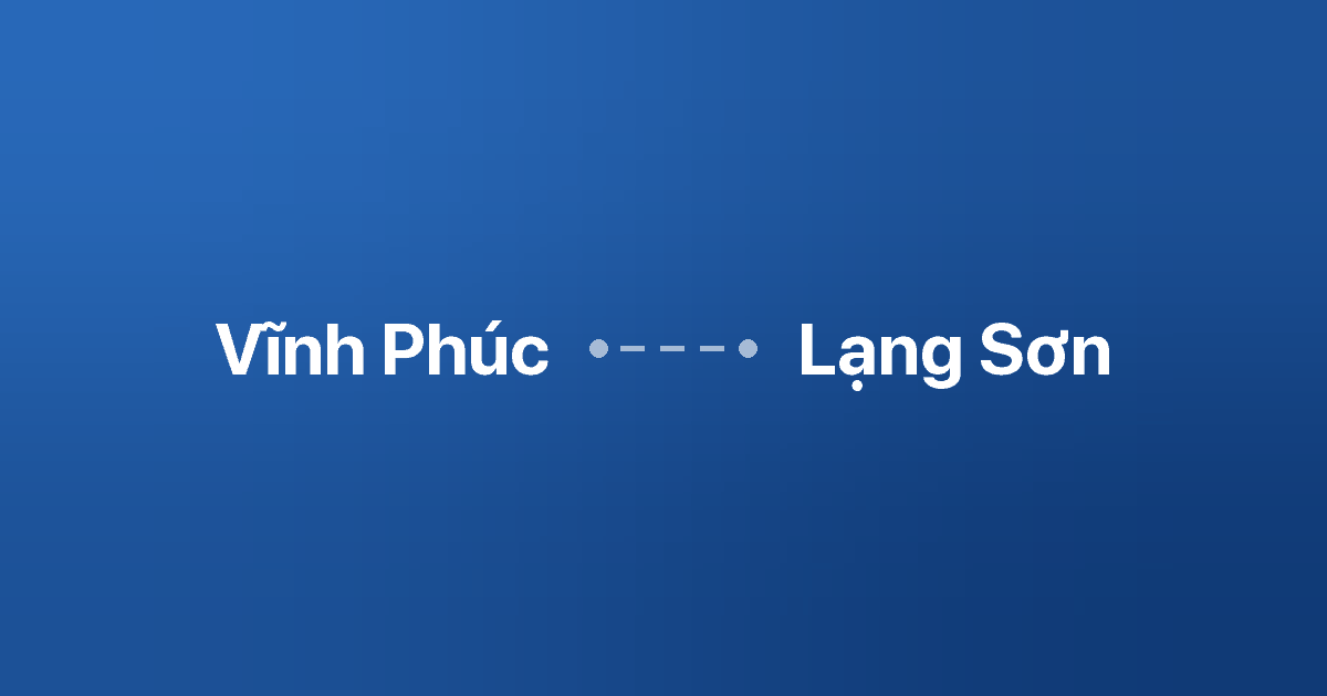 Xe ghép Vĩnh Phúc Lạng Sơn 6 Xe ghép Vĩnh Phúc Lạng Sơn