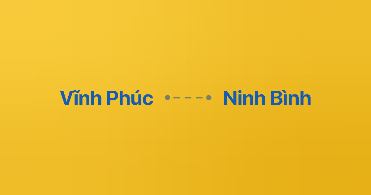 Xe ghép Vĩnh Phúc Ninh Bình 6 Xe ghép Vĩnh Phúc Ninh Bình