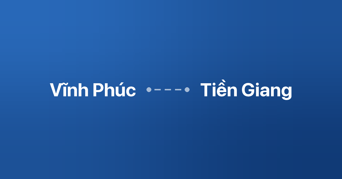 Xe ghép Vĩnh Phúc Tiền Giang