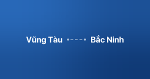 Xe ghép Vũng Tàu Bắc Ninh