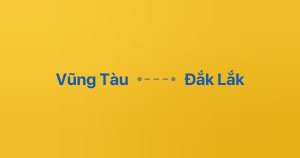Xe ghép Vũng Tàu Đắk Lắk