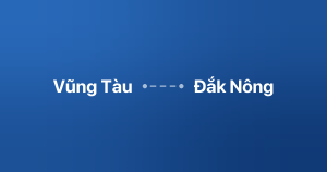 Xe ghép Vũng Tàu Đắk Nông
