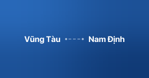 Xe ghép Vũng Tàu Nam Định