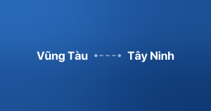 Xe ghép Vũng Tàu Tây Ninh