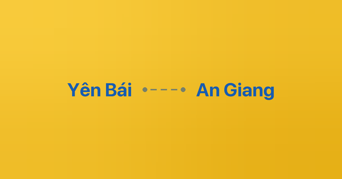 Xe ghép Yên Bái An Giang
