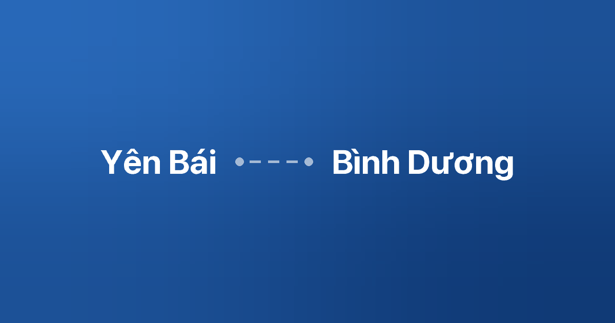 Xe ghép Yên Bái Bình Dương