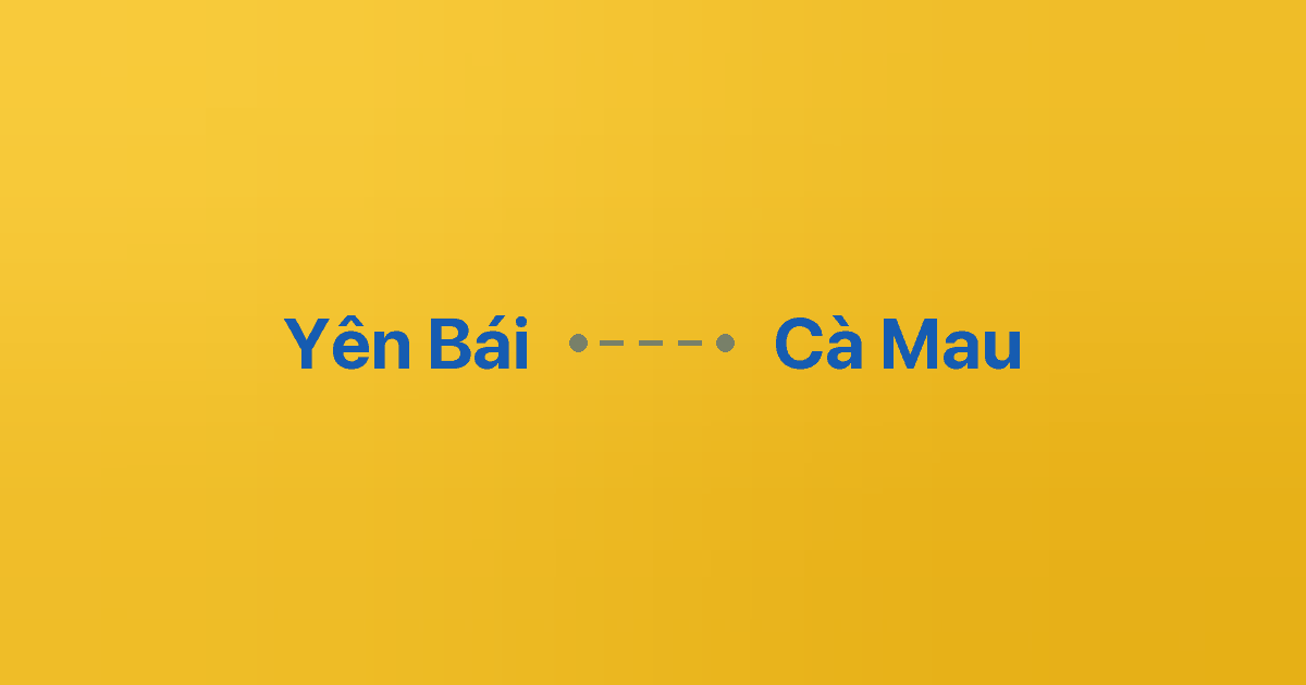 Xe ghép Yên Bái Cà Mau