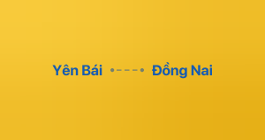 Xe ghép Yên Bái Đồng Nai