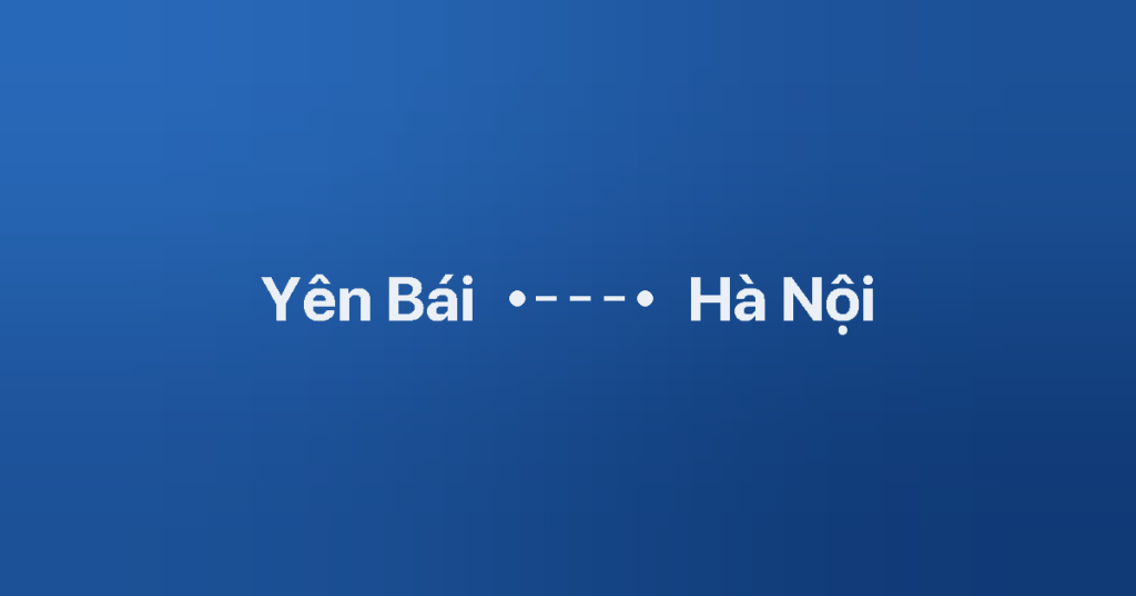 Xe Ghép Yên Bái Hà Nội 1 Xe ghép Yên Bái Hà Nội