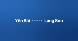 Xe ghép Yên Bái Lạng Sơn