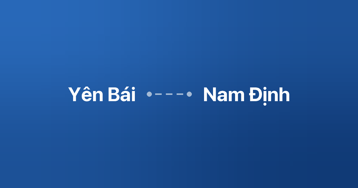 Xe ghép Yên Bái Nam Định