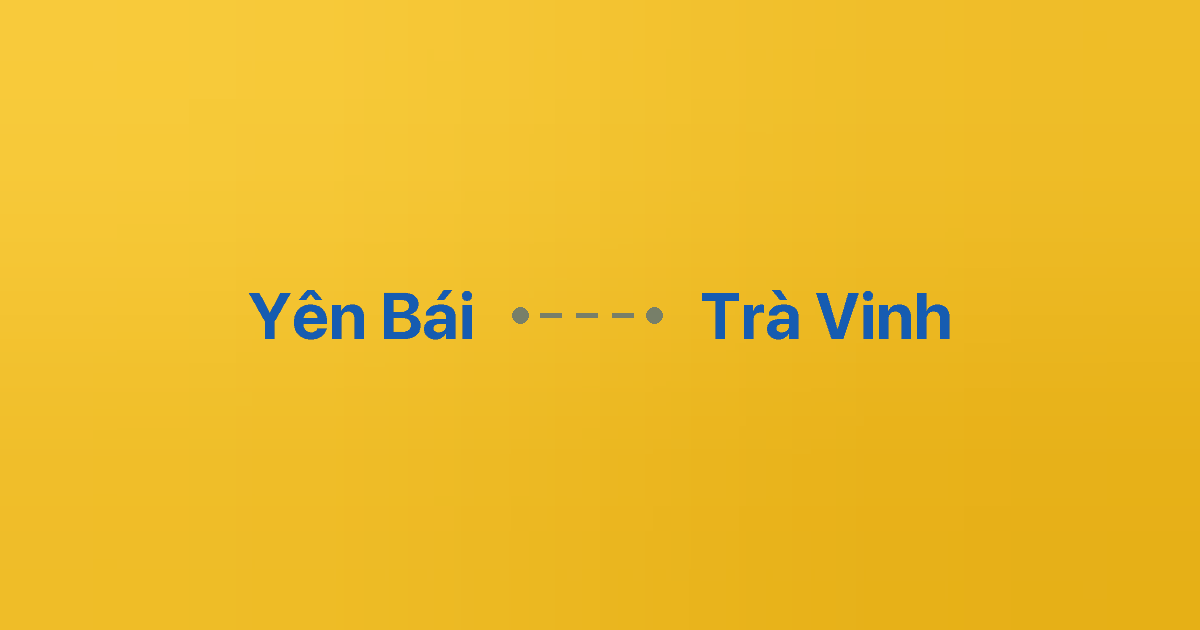 Xe ghép Yên Bái Trà Vinh 2 Xe ghép Yên Bái Trà Vinh